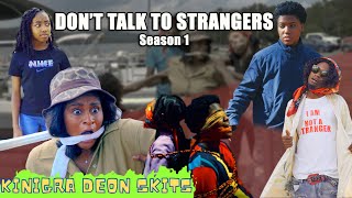 DON'T TALK TO STRANGERS! SEASON 1😱