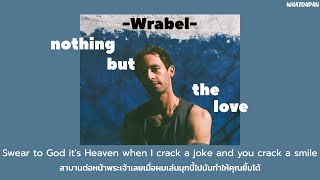 Wrabel - nothing but the love [Thaisub]
