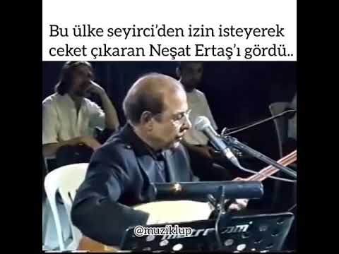 İZLEYİCİDEN CEKETİNİ ÇIKARMAK İÇİN İZİN İsteyen NEŞAT ERTAŞ