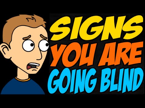 Signs You Are Going Blind