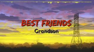 Vignette de la vidéo "grandson - Best Friends [Lyrics]"