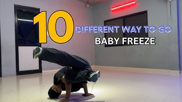 10 Different way to Go  Baby freeze | Bboy Tutorial by Bimal Rana