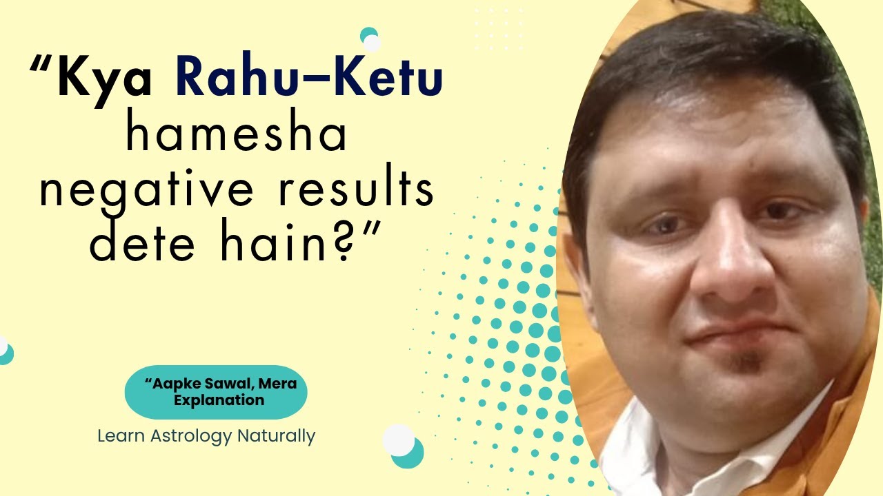 Kya Rahu–Ketu Hamesha Negative Results Dete Hain? 🪬 Truth Revealed!