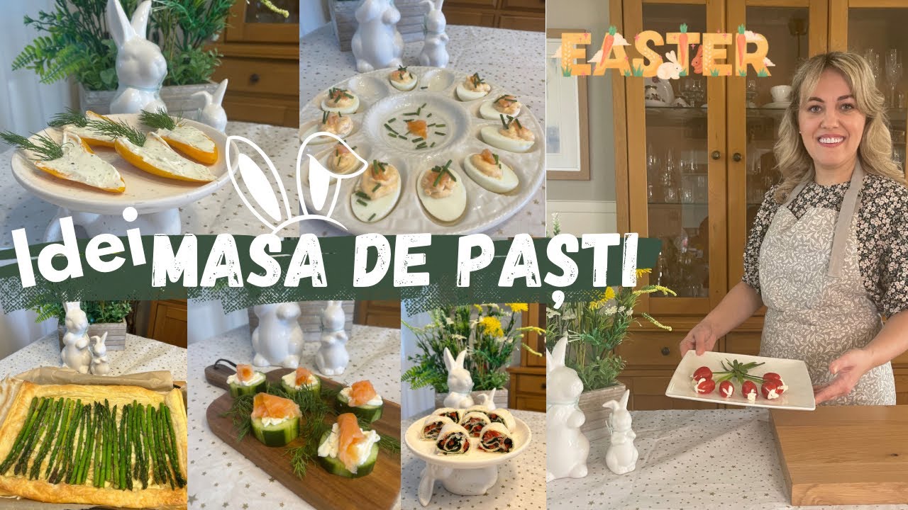 MENIU MASA DE PAȘTI|REȚETE UȘOARE ȘI GUSTOASE PENTRU MASA DE Paști|Gătim-Pregătim| Aperitive festive
