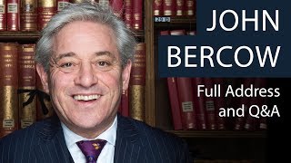 John Bercow | Full Address and Q&A | Oxford Union