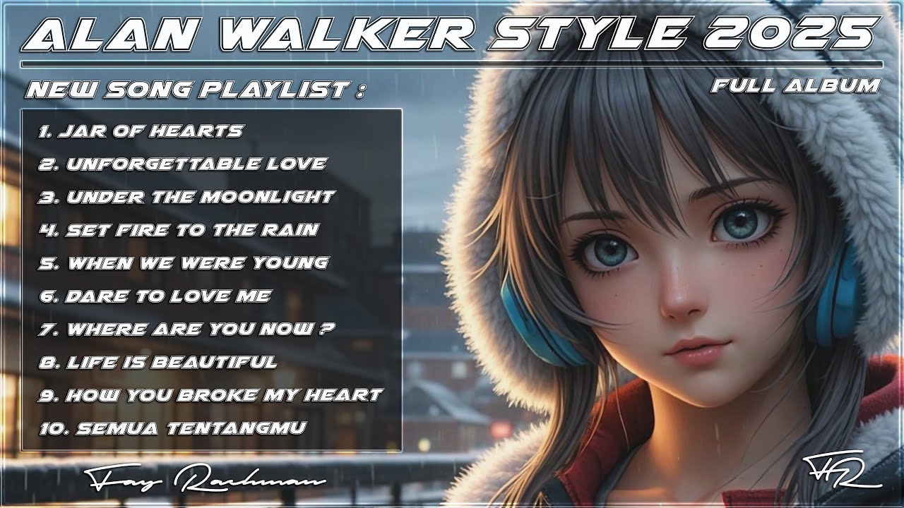 Alan Walker Style | New Song Playlist 2025 | Full Album v.1.11 | Fay Rachman  