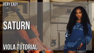 SUPER EASY: How to play Saturn  by SZA on Viola (Tutorial)