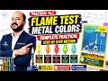 Flame Test of Different Metal Salts | Complete Practical Method | Chemistry Practical
