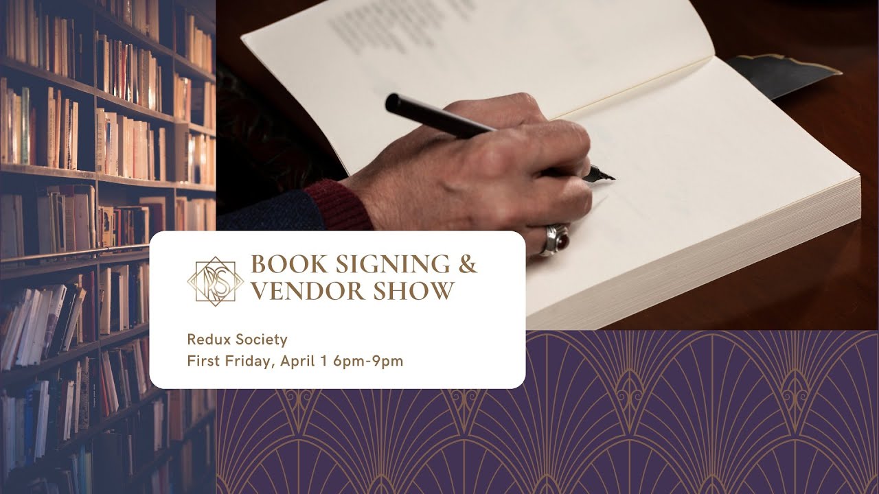 Live Readings: Redux Society First Friday Book Signing & Vendor Show
