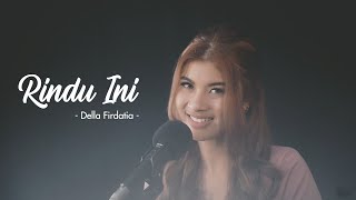 RINDU INI - DELLA FIRDATIA | Cover by Nabila Maharani