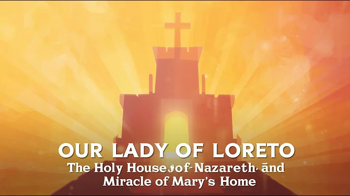 Our Lady of Loreto | The Holy House of Nazareth & Miracle of Mary’s Home | Catechism for Kids