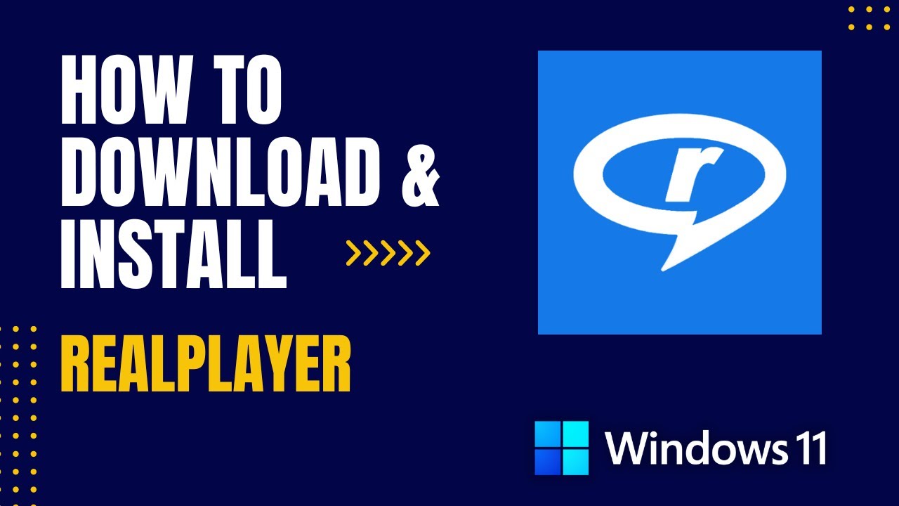 How to Download and Install RealPlayer For Windows
