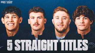 Behind the Scenes of Penn State Wrestling’s 5th Straight National Championship