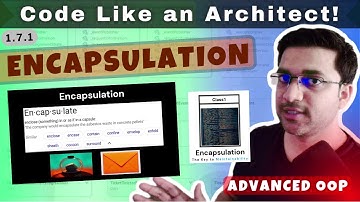 Learn The Core Concept Of Encapsulation in Minutes! | CLA 1.7.1