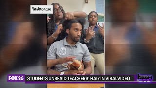 Video Shows Students Unbraiding Teachers Hair