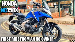 Honda NC750X DCT |  First Ride From An NC Owner
