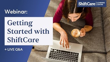 Getting Started with ShiftCare | ShiftCare Webinar