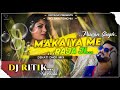 Makaiya me raja ji bhojpuri dj remix  pawan singh hard dehati dhol mix by dj ritik nawada