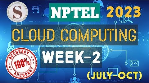 Cloud Computing || WEEK-2 Quiz assignment Answers 2023||NPTEL||#nptel||#cloudcomputing||#SKumarEdu