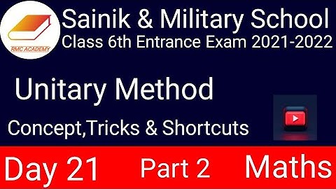 Unitary Method | Part 1 | Day 20 | Sainik & Military School Class 6th Entrance Exam 2021-2022 | Math