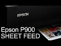 Epson SureColor P900 - Tips on Feeding Sheet Paper