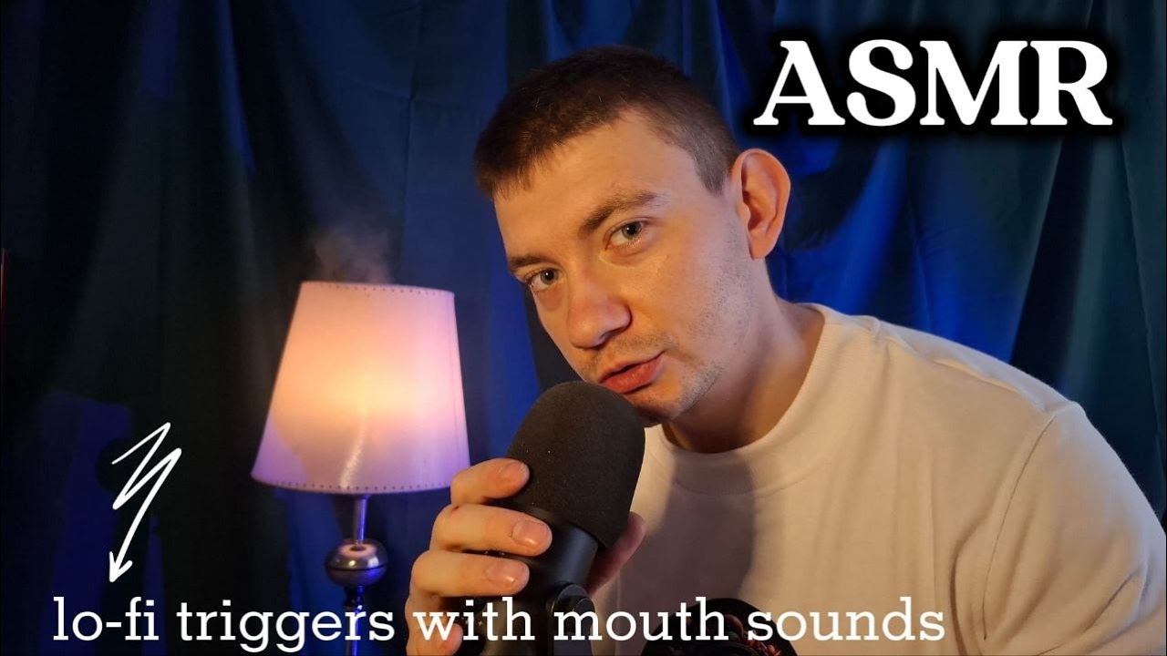Звуки Ртом ASMR | ASMR Triggers with Mouth Sounds (Lo-Fi Ultra Tingly) 
