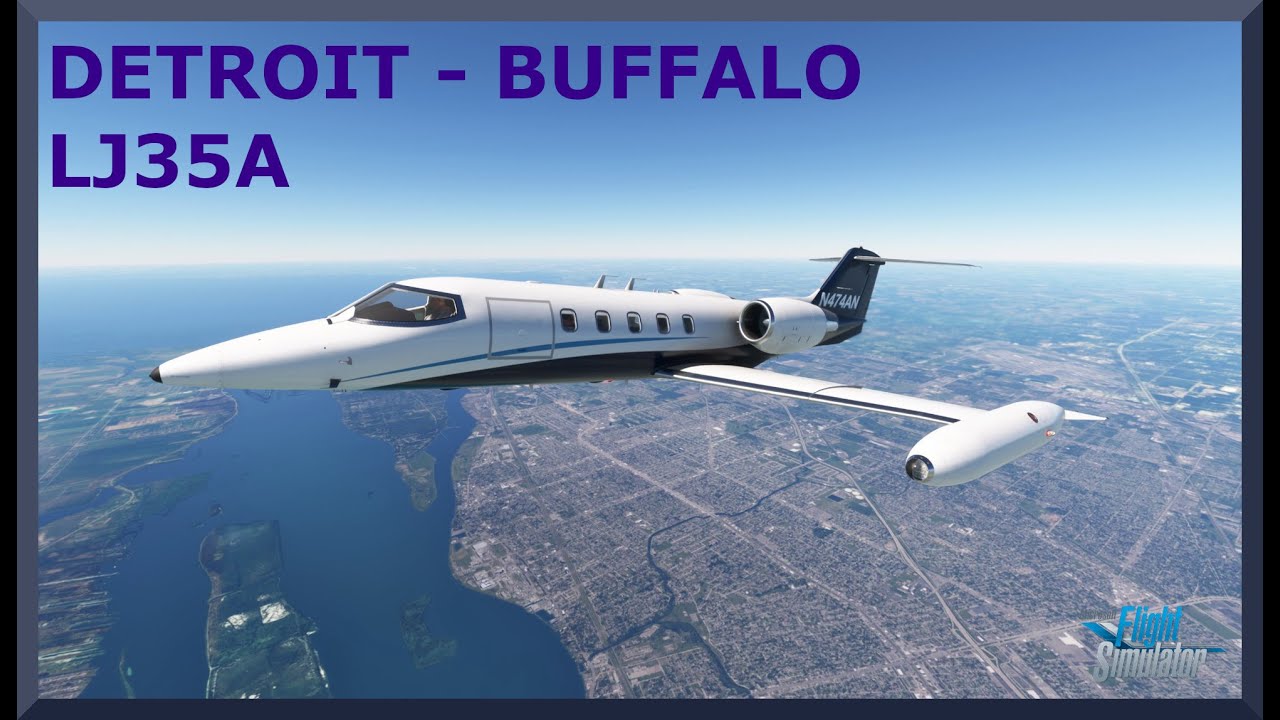 Detroit - Willow Run (KYIP) to Buffalo (KBUF) | Learjet 35A | MSFS