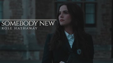 Rose Hathaway - Somebody New