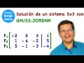 Solución de un sistema 3x3 con Gauss Jordan