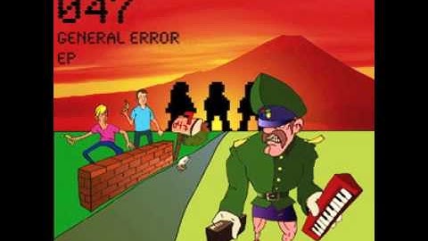 047 - General Error