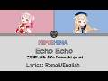 Echo Echo [こだましがみ/ Ko Damashi ga mi] HIMEHINA  - Lyrics (English/Romaji)