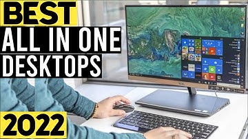 Top 7 Best All in One Desktops in 2022
