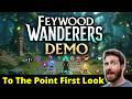 Feywood Wanderers Demo – To The Point First Look