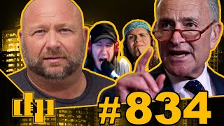 Alex Jones Rants About Ding-Dongs - Schumer's Unfortunate Mispronunciation - AND MORE | DP #834