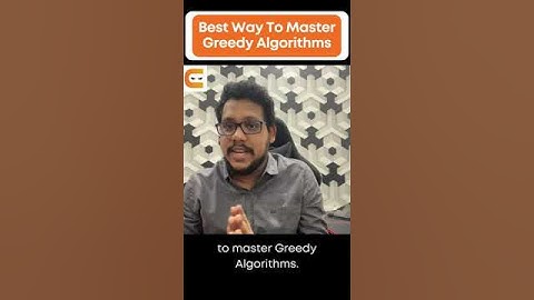 BEST WAY To Master Greedy Algorithms #shorts
