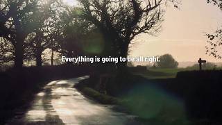 Everything Is Going To Be Alright. Derek Mahon.