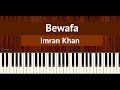 How To Play "Bewafa" by Imran Khan! | BollyPiano Tutorial