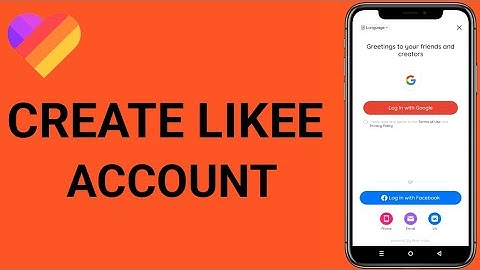 How to Create Likee Account (2025)