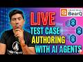 Live Test Case Authoring with BearQ AI Agents