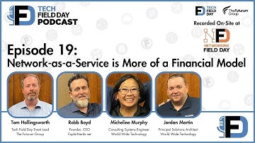 Network-as-a-Service is More of a Financial Model - Tech Field Day Podcast