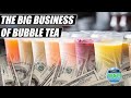 The big business of bubble tea