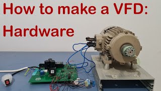 How to make a Variable Frequency Drive (VFD) | 2: Hardware Design