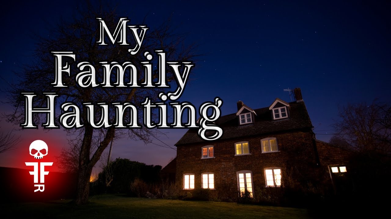 True Ghost Encounters In My Childhood HAUNTED House