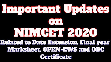 Important Updates on NIMCET 2020: Related to Date Extension, Marksheet, OPEN-EWS and OBC Certificate