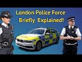  27  the london police force briefly explained