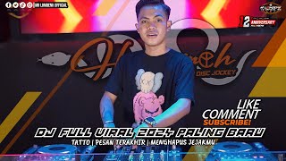 DJ VIRAL PALING BARU BREAKBEAT 2024 | TATTO | PESAN TERAKHIR | MENGHAPUS JEJAKMU