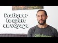 Pratiquer le sport en voyage