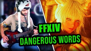 FFXIV - Dangerous Words on Guitar