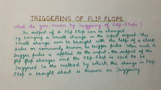 Triggering of flip flops and Triggering methods