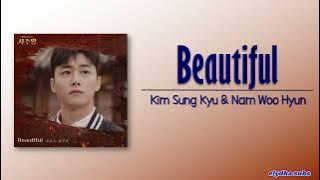 Kim Sung Kyu & Nam Woo Hyun – Beautiful [The Destiny Changer OST Part 1] [Rom|Eng Lyric]